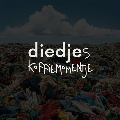 Diedjes Koffiemomentje | Fast Fashion Promoten? | Afl. 5